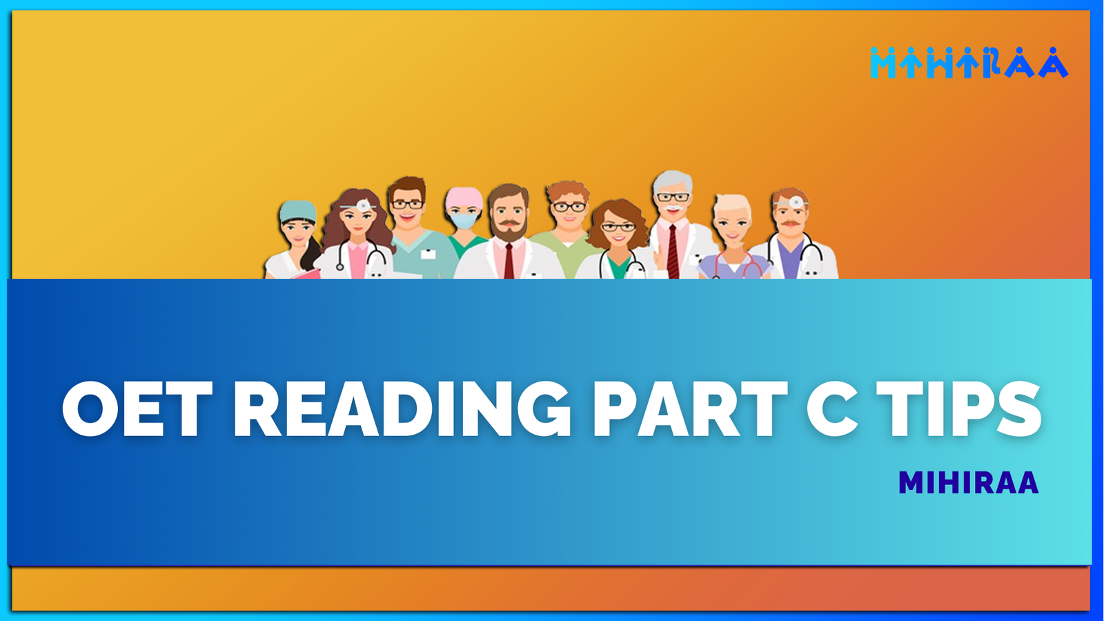 OET READING PART C TIPS - MIHIRAA.png