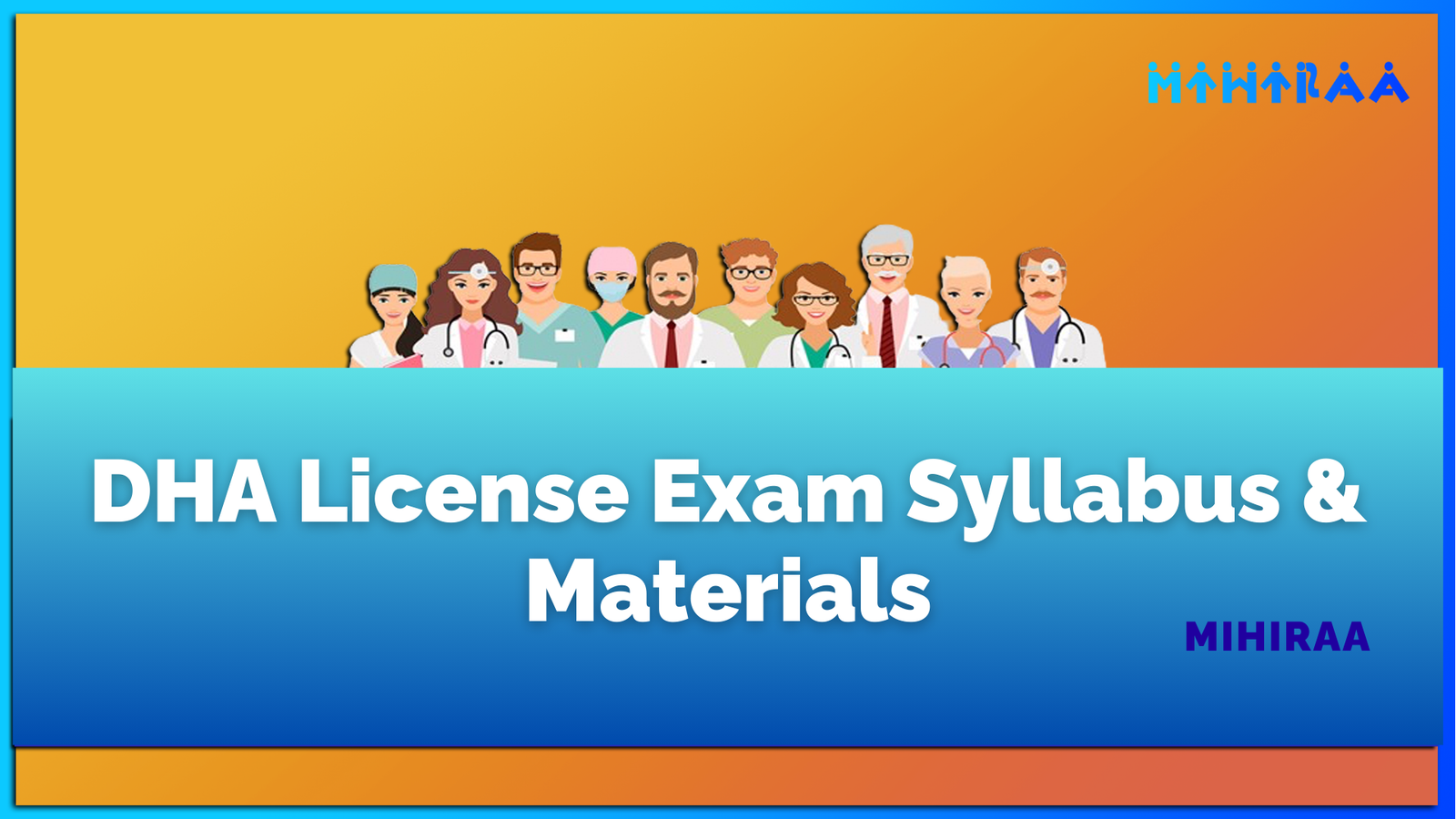DHA License Exam Syllabus and Materials | Mihiraa
