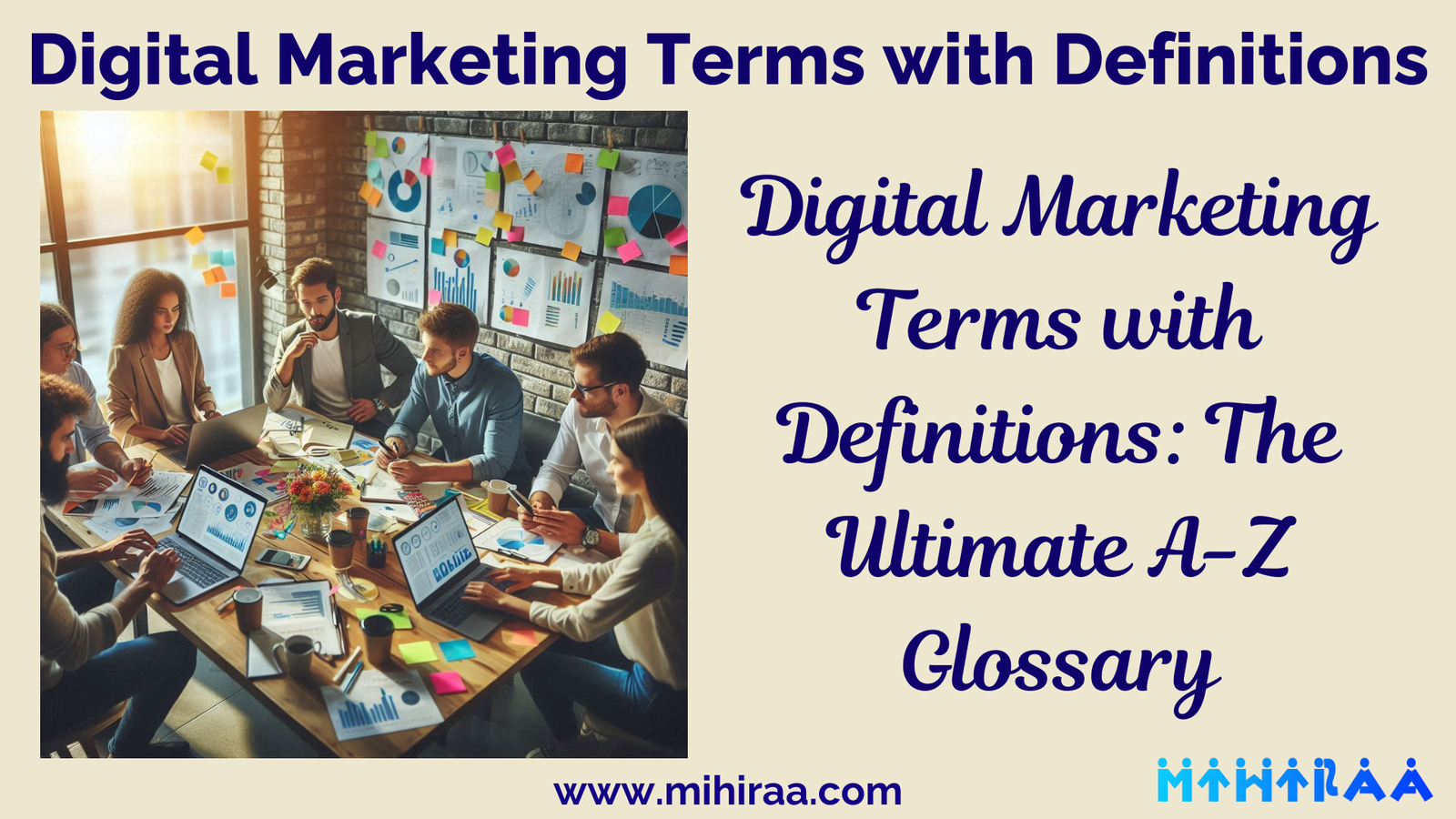 Digital Marketing Terms with Definitions - The Ultimate A-Z Glossary | Mihiraa