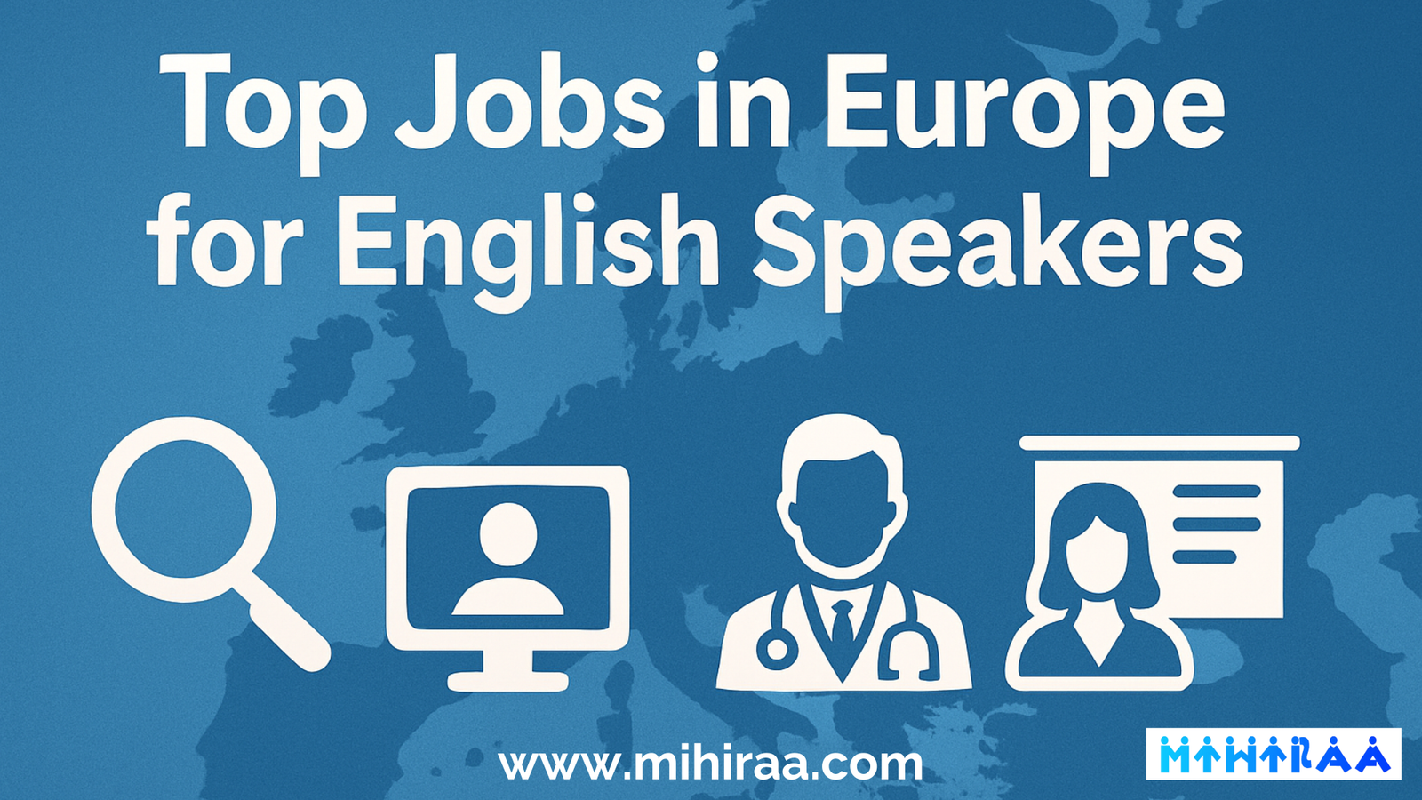 Job Opportunities Across Europe for English Speakers | Mihiraa