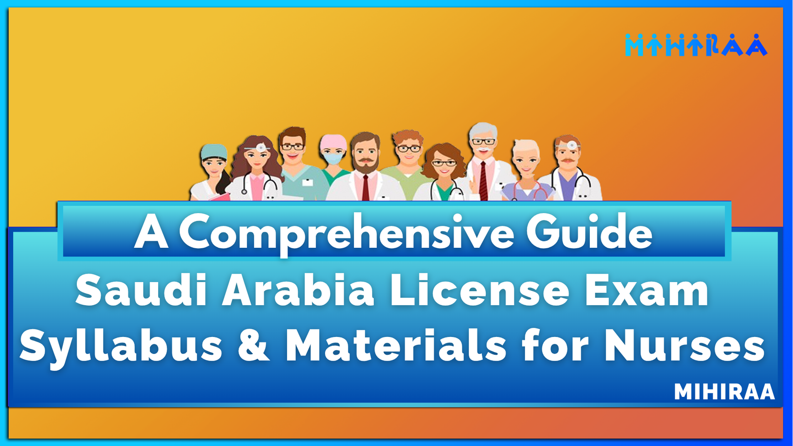Saudi Arabia License Exam Syllabus and Materials for Nurses | Mihiraa